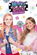 Maggie & Bianca Fashion Friends (Maggie & Bianca Fashion Friends)