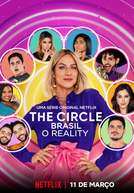 The Circle Brasil (1ª Temporada) (The Circle Brasil (1ª Temporada))
