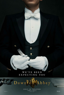 Downton Abbey: O Filme - Poster / Capa / Cartaz - Oficial 3