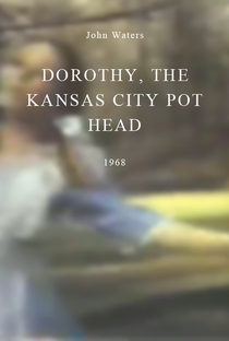 Dorothy, the Kansas City Pot Head - Poster / Capa / Cartaz - Oficial 1