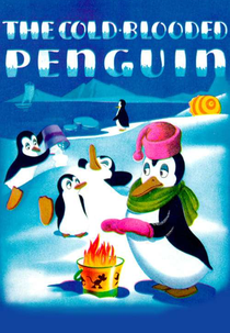 O Pinguim Friorento (The Cold-Blooded Penguin)
