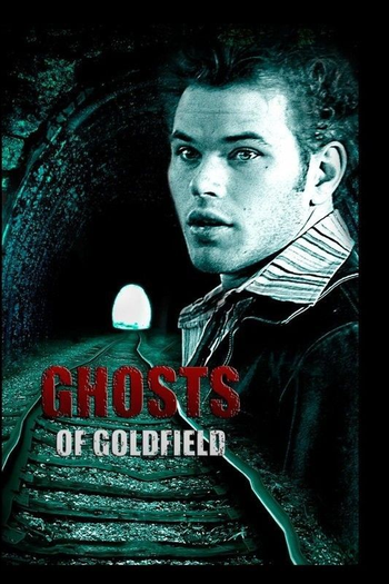  de Filme Ghosts of Goldfield (2007)