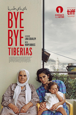 Bye Bye Tiberias (Bye Bye Tibériade)