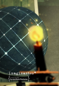 Imaginantes * La escritura Nocturna - Louis Braille (Imaginantes * La escritura Nocturna - Louis Braille)