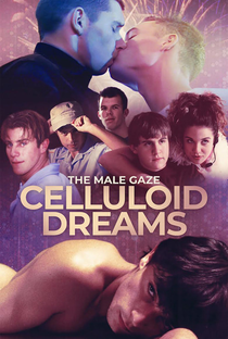 The Male Gaze: Celluloid Dreams - Poster / Capa / Cartaz - Oficial 1