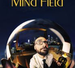 Mind Field (1ª Temporada)