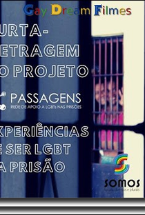 Passagens: Ser LGBT na Prisão - Poster / Capa / Cartaz - Oficial 1
