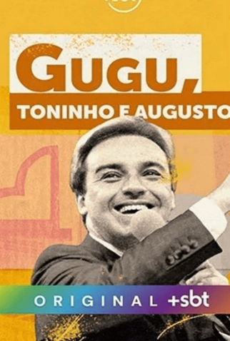 Poster 1 de Série Gugu: Toninho e Augusto (2024)