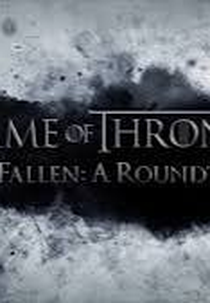 Game of Thrones: The Fallen - A Roundtable (Game of Thrones: The Fallen - A Roundtable)