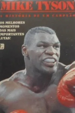 Mike Tyson - A História do Campeão (Mike Tyson: Fallen Warrior)