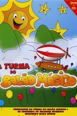 Kit - A Turma do Balão Mágico (As Melhores Músicas da Turma do Balão Mágico)