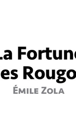 La fortune des Rougon (La fortune des Rougon)