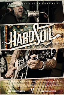Hard Soil - As raízes da música americana - Poster / Capa / Cartaz - Oficial 1