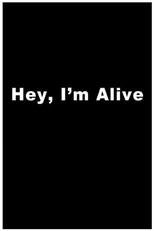 Ajuda-me, Estou Vivo (Hey, I'm Alive)