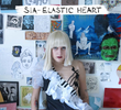 Sia: Elastic Heart