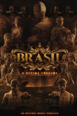 Brasil: A Última Cruzada (Brasil: A Última Cruzada)