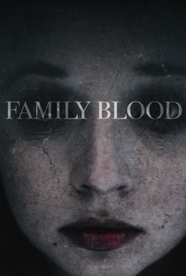 Family Blood - Poster / Capa / Cartaz - Oficial 2