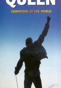 Queen: Champions of the World (Queen: Champions of the World)