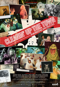 Cleanin' Up the Town: Remembering Ghostbusters (Cleanin' Up the Town: Remembering Ghostbusters)