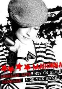 Madonna - MTV On Stage & On The Record (Madonna - MTV On Stage & On The Record - American Life Promo Tour)