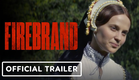 Firebrand - Official Trailer (2024) Alicia Vikander, Jude Law