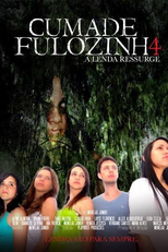Cumade Fulozinha 4 - A lenda ressurge (Cumade Fulozinha 4 - A lenda ressurge)