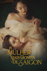 A Mulher Mais Bonita de Saigon (Chị Chị Em Em 2)