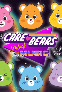 Care Bears: Unlock the Magic: Unlock the Music - Poster / Capa / Cartaz - Oficial 1