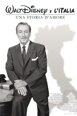 Walt Disney e l'Italia - Una storia d'amore (Walt Disney e l'Italia - Una storia d'amore)