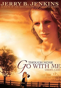 Though None Go with Me (Though None Go with Me)