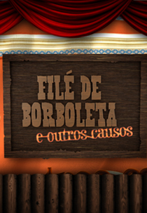 Filé de Borboleta e Outros Causos (Filé de Borboleta e Outros Causos)