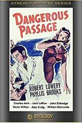  de Filme Dangerous Passage (1944)