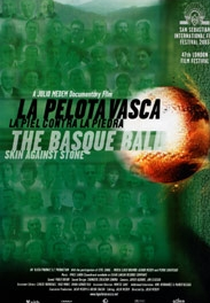 Pelota Basca - Pele Contra a Pedra (La Pelota Vasca: La Piel Contra la Piedra)