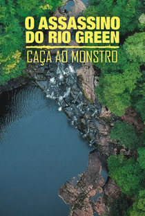 O Assassino do Rio Green: Caça ao Monstro - Poster / Capa / Cartaz - Oficial 2