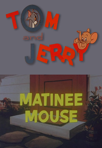 Matinee Mouse (Matinee Mouse)