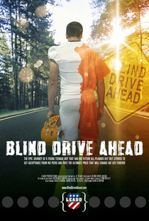Blind Drive Ahead - Poster / Capa / Cartaz - Oficial 1