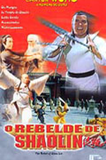 O Rebelde de Shaolin (Shao Lin pan tu)
