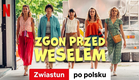 Zgon przed weselem | Zwiastun po polsku | Netflix