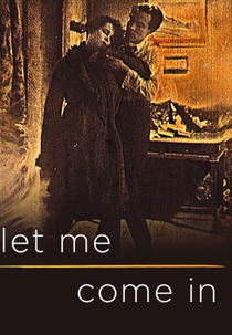 Let Me Come In (Let Me Come In)