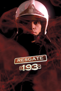 Resgate 193 - 1ª Temporada - Poster / Capa / Cartaz - Oficial 1
