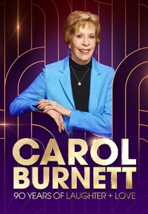 Carol Burnett: 90 Anos de Risada + Amor (Carol Burnett: 90 Years of Laughter + Love)