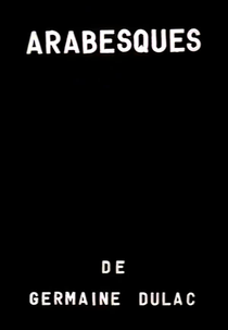Étude cinégraphique sur une arabesque (Étude cinégraphique sur une arabesque)