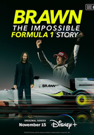 Brawn - Uma Incrível História da F1 (Brawn: The Impossible Formula 1 Story)