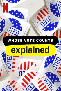 Explicando: O Poder do Voto - Poster / Capa / Cartaz - Oficial 2