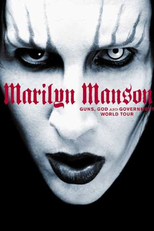 Marilyn Manson - Guns, God and Government (Marilyn Manson - Guns, God and Government World Tour)
