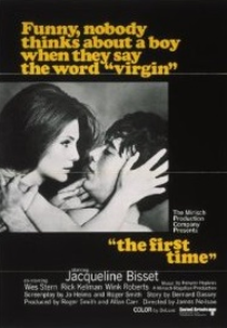 A Primeira Vez Nunca Se Esquece (The First Time)