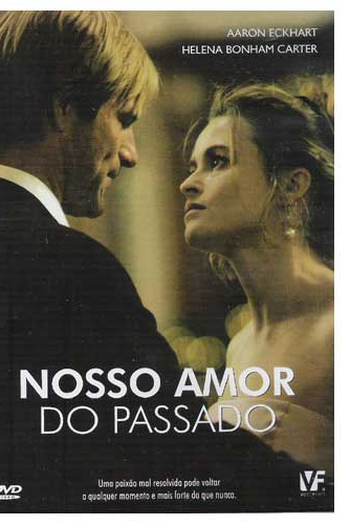  de Filme Nosso Amor do Passado (2005)