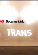 Trans (Trans)