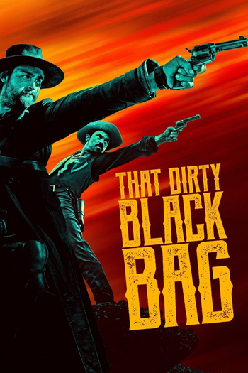 Poster de Franquia That Dirty Black Bag (2022)
