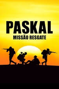 Paskal: Missão Resgate - Poster / Capa / Cartaz - Oficial 3